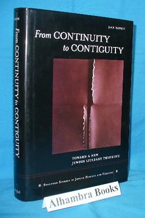From Continuity to Contiguity : Toward a New Jewish Literary Thinking