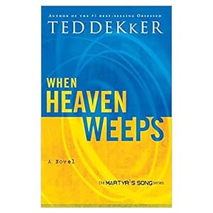 Seller image for When Heaven Weeps (Martyrs Song, Book 2) (Paperback) for sale by InventoryMasters