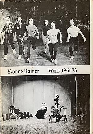 YVONNE RAINER: WORK 1961-73 - SIGNED PRESENTATION COPY