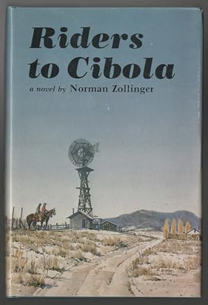 Riders to Cibola: A Novel