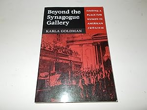 Image du vendeur pour Beyond the Synagogue Gallery: Finding a Place for Women in American Judaism mis en vente par Paradise Found Books