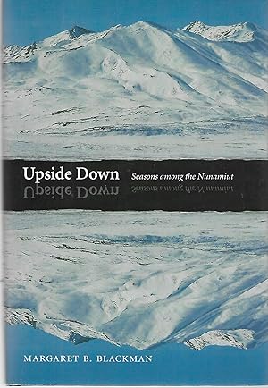 Upside Down: Seasons among the Nunamiut