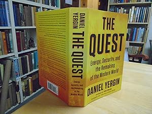 The Quest: Energy, Security, and the Remaking of the Modern World