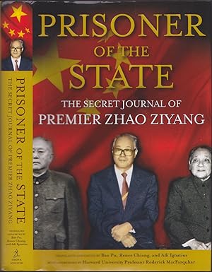 Imagen del vendedor de Prisoner of the State: The Secret Journal of Premier Zhao Ziyang a la venta por Books of the World