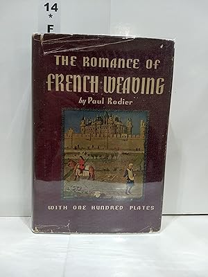 Seller image for The Romance of French Weaving for sale by Fleur Fine Books