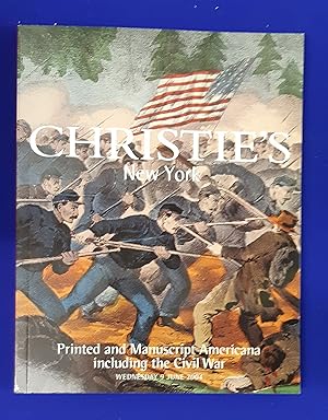 Seller image for Printed and manuscript Americana including the Civil War. [ Christie, Manson & Woods International Inc, auction catalogue, sale date: 9 June 2004 ]. for sale by Wykeham Books