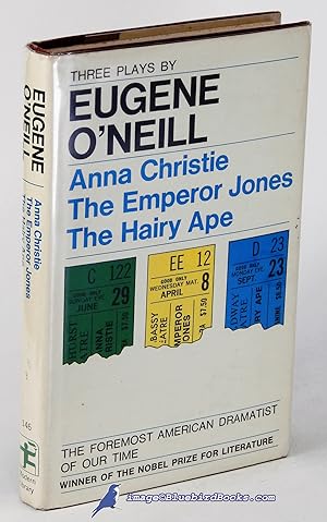 Imagen del vendedor de Three Plays: Anna Christie, The Emperor Jones, and The Hairy Ape (Modern Library #146.2) a la venta por Bluebird Books (RMABA, IOBA)