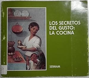 Los secretos del gusto : la cocina