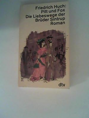 Imagen del vendedor de Pitt und Fox. Die Liebeswege der Brder Sintrup. a la venta por ANTIQUARIAT FRDEBUCH Inh.Michael Simon