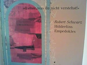 Bild des Verkufers fr O ehre, was du nicht verstehst! Hlderlins Empedokles zum Verkauf von ANTIQUARIAT FRDEBUCH Inh.Michael Simon