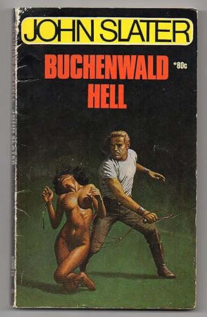 Buchenwald Hell [John Slater series, #38]