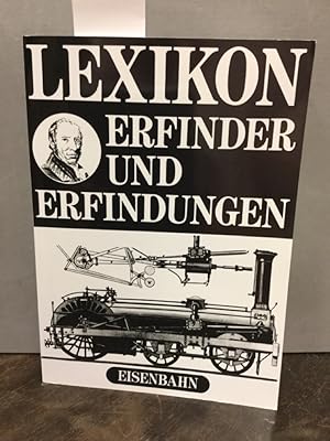 Seller image for Lexikon Erfinder und Erfindungen Sonderausg. fr denModelleisenbahner for sale by Kepler-Buchversand Huong Bach