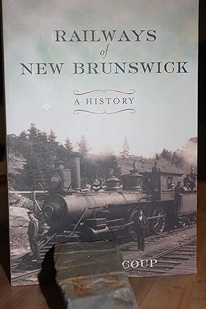 Seller image for Railweays of New Brunswick for sale by Wagon Tongue Books