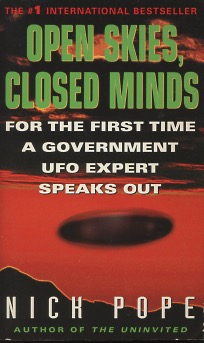 Seller image for Open Skies, Closed Minds: For The First Time A Government UFO Expert Speaks Out for sale by Kenneth A. Himber
