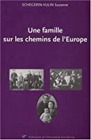 Image du vendeur pour Une Famille Sur Les Chemins De L'europe : Itinraire D'une Famille Ballote Sur Les Routes Par Les G mis en vente par RECYCLIVRE