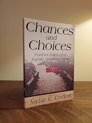 Seller image for Chances and Choices: Further Tales of a Gentle Southern Man - LRBP for sale by Little River Book Peddlers