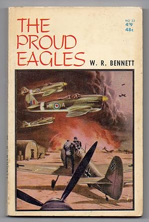 The Proud Eagles [W. R. Bennett series, #23]