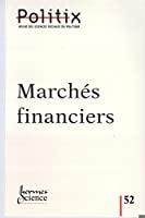 Seller image for Politix, N 52. Les Marchs Financiers for sale by RECYCLIVRE