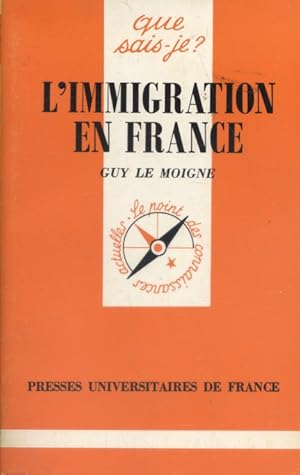 Image du vendeur pour L'immigration en France. mis en vente par Librairie Et Ctera (et caetera) - Sophie Rosire