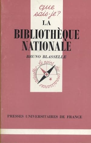 La Bibliothèque Nationale.