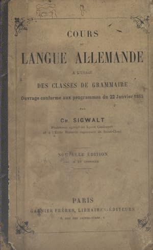 Seller image for Cours de langue allemande  l'usage des classes de grammaire. Programmes du 22 janvier 1885. for sale by Librairie Et Ctera (et caetera) - Sophie Rosire