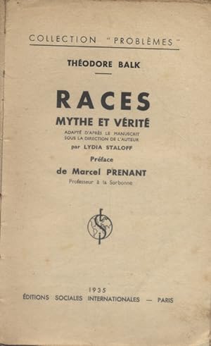 Races, mythe et vérité.