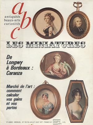 ABC N° 153-154. Les miniatures - Caranza de Longwy à Bordeaux? Juillet-Août 1977.