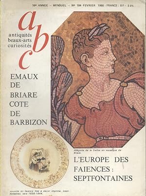 ABC N° 184. Emaux de Briare - Faïences de Septfontaines - Barbizon? Février 1980.