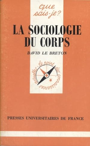 Seller image for La sociologie du corps. for sale by Librairie Et Ctera (et caetera) - Sophie Rosire