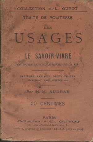 Imagen del vendedor de Les usages et le savoir-vivre en toutes circonstances de la vie. Baptmes, mariages, dcs, visites Dbut XXe. Vers 1900. a la venta por Librairie Et Ctera (et caetera) - Sophie Rosire