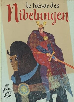 Imagen del vendedor de Le trsor des Nibelungen. a la venta por Librairie Et Ctera (et caetera) - Sophie Rosire