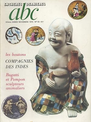 ABC N° 33 (Nouvelle série). Les boutons - Compagnies des Indes - Bugatti et Pompon sculpteurs ani...