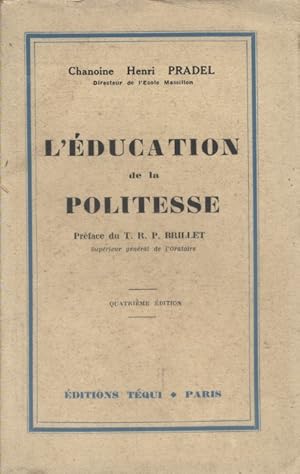 Seller image for L'ducation de la politesse. for sale by Librairie Et Ctera (et caetera) - Sophie Rosire