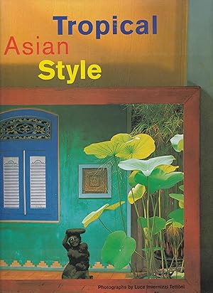 Image du vendeur pour TROPICAL ASIAN STYLE mis en vente par BOOK NOW