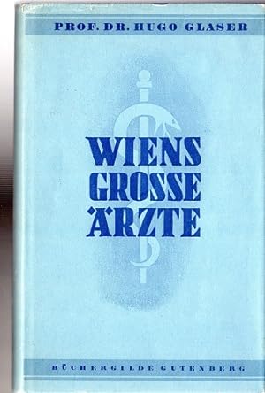 Imagen del vendedor de Wiens grosse rzte a la venta por Versandantiquariat Sylvia Laue