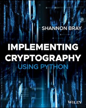 Immagine del venditore per Implementing Cryptography Using Python (Paperback or Softback) venduto da BargainBookStores