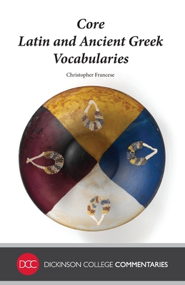 Seller image for Core Latin and Ancient Greek Vocabularies (Paperback or Softback) for sale by BargainBookStores