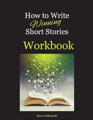 Seller image for How to Write Winning Short Stories Workbook (Paperback or Softback) for sale by BargainBookStores