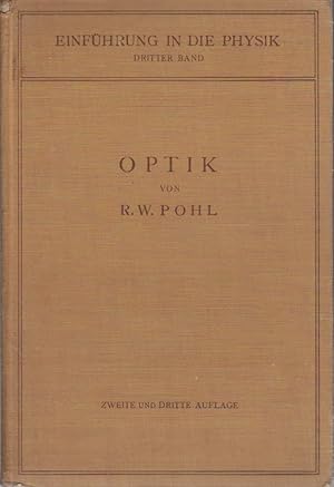 Einführung in die Optik / R. W. Pohl / Einführung in die Physik / Pohl ; Bd. 3