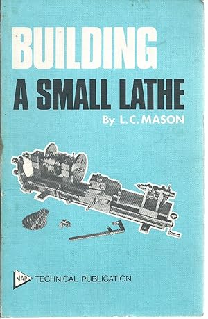 Seller image for Building a Small Lathe for sale by Bookworm