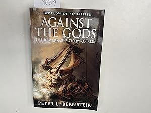 Seller image for Against the Gods The Remarkable Story of Risk for sale by Book Souk