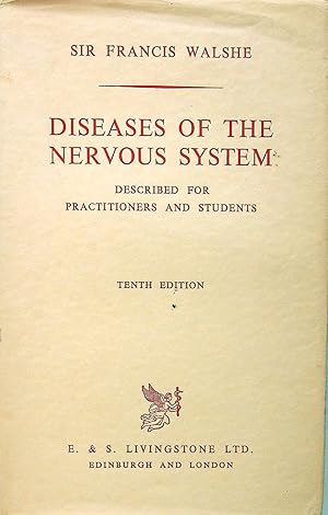 Diseases of the Nervous System: Described for Practitioners and Students