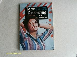 Tape Recording for Pleasure