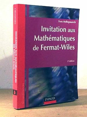 Seller image for INVITATION AUX MATHEMATIQUES DE FERMAT-WILES for sale by Livres 113