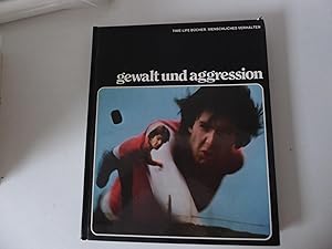 Bild des Verkufers fr Gewalt und Aggression. Menschliches Verhalten. Time-Life-Bcher. Hardcover zum Verkauf von Deichkieker Bcherkiste