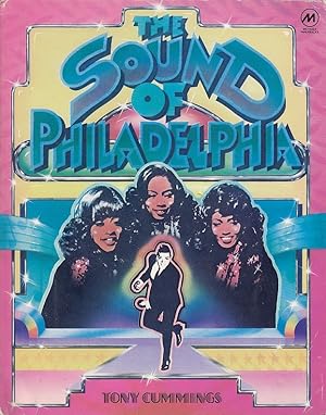 The Sound of Philadelphia / Tony Cummings