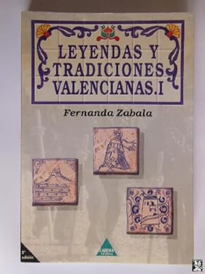 Imagen del vendedor de LEYENDAS Y TRADICIONES VALENCIANAS I a la venta por Librera Maestro Gozalbo