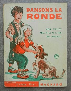 Bild des Verkufers fr Dansons la ronde. Les animaux de la ferme. zum Verkauf von Librairie les mains dans les poches