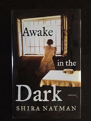 Image du vendeur pour AWAKE IN THE DARK: STORIES mis en vente par Astro Trader Books IOBA