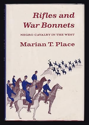 Seller image for Rifles and War Bonnets: Negro Cavalry in the West for sale by JNBookseller